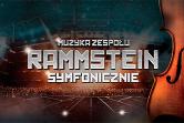 Muzyka Zespołu Rammstein Symfonicznie