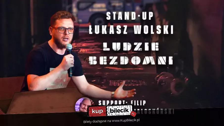 Stand-up: Łukasz Wolski