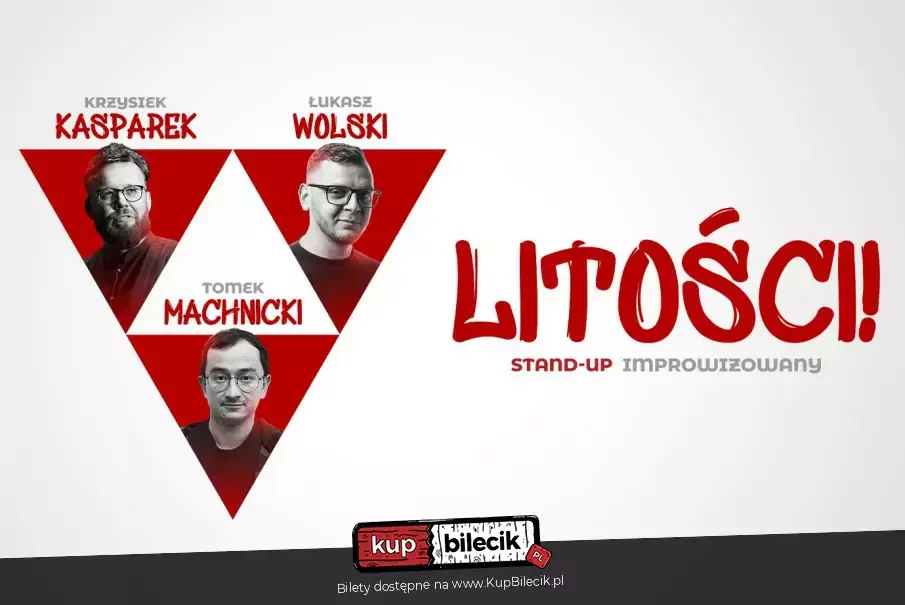 Stand-up: Tomek Machnicki, Łukasz Wolski, Krzysztof Kasparek