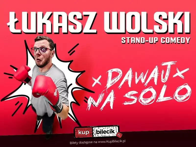 Stand-up: Łukasz Wolski